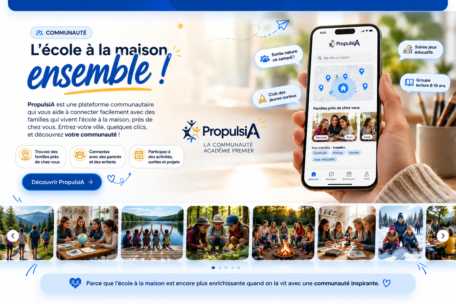 Application PropulsiA : carte des familles école-maison près de chez vous, activités et groupes de la communauté Académie Premier